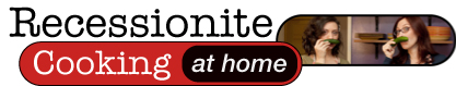 Recessionite Cooking Recessionite Cooking